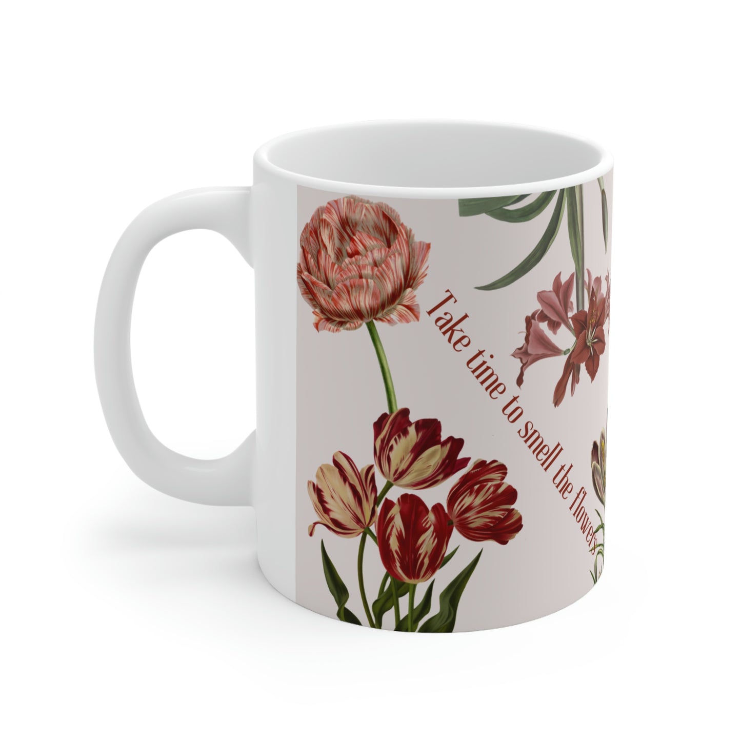 Smell the flowers..designer mug