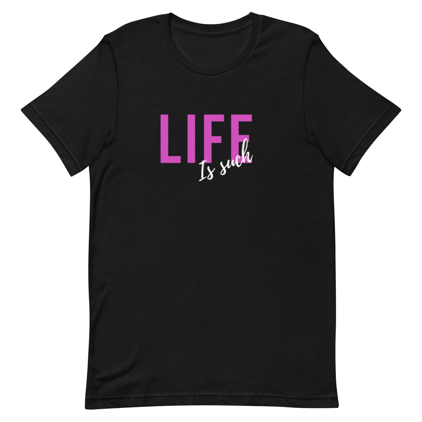 Such Is Life Tee